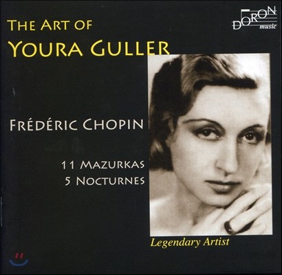 Youra Guller 쇼팽: 마주르카, 녹턴 - 요우라 귈러 (Chopin: 11 Mazurkas & 5 Nocturnes)