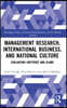 Management Research, International Business, and National Culture