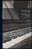 Tosca: An Opera in Three Acts by V. Sardou, L. Illica, G. Giacosa