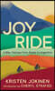Joy Ride: A Bike Odyssey from Alaska to Argentina