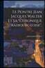 Le Peintre Jean Jacques Walter Et Sa "chronique Strasbourgeoise"....