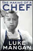 The Making of a Chef