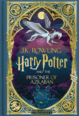 Harry Potter and the Prisoner of Azkaban : MinaLima Edition (미국판)
