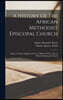 A History Of The African Methodist Episcopal Church: Being A Volume Supplemental To A History Of The African Methodist Episcopal Church