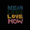 Mean Lady - Love Now (LP)