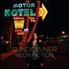 Sundowner - Neon Fiction (LP)