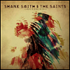Shane Smith & The Saints - Geronimo (LP)
