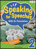 Speaking for Speeches 2/E, 2
