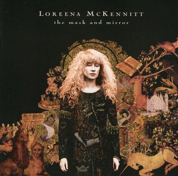 로리나 맥케닛 - Loreena McKennitt - The Mask And Mirror , No Journey&#39;s End [E.U발매]