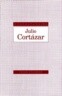 Understanding Julio Cortazar