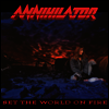 Annihilator - Set The World On Fire (180g LP)