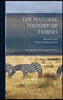 The Natural History of Horses: The Equidae or Genus Equus of Authors
