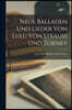Neue Balladen Und Lieder Von Lulu Von Strauss Und Torney
