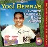 Yogi Berra's Favorite Baseball Radio Shows with Booklet
