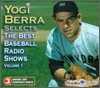 Yogi Berra's Favorite Radio Baseball Shows