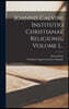 Joannis Calvini Institutio Christianae Religionis, Volume 1...