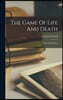 The Game Of Life And Death: Stories Of The Sea