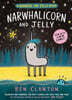 A Narwhal and Jelly Book #07 : Narwhalicorn and Jelly