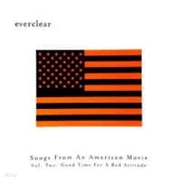 Everclear / Songs From An American Movie, Vol. Two: Good Time For A Bad Attitude (Bonus Track/일본수입)