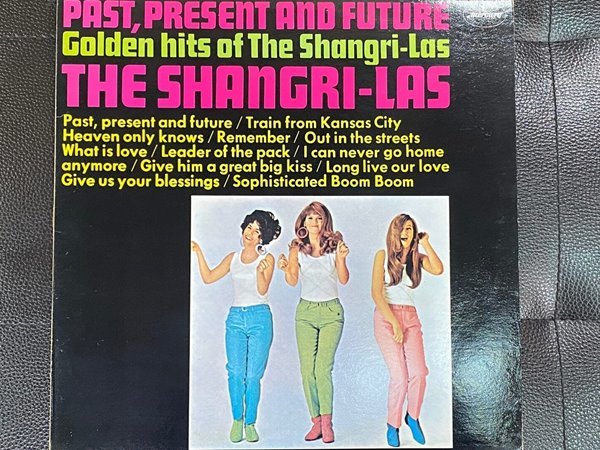 [LP] 상그리 라스 - The Shangri-Las - Past, Present And Future Golden Hits of Shangri-Las LP [성음-라이센스반]