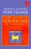 The Golden Ass of Apuleius: The Liberation of the Feminine in Man