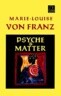 Psyche and Matter