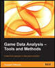 Game Data Analysis - Tools and Methods
