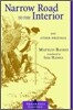 Narrow Road to the Interior: And Other Writings