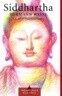 Siddhartha: A New Translation
