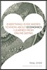 Everything I Ever Needed to Know about Economics I Learned from Online Dating