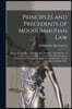 Principles and Precedents of Moohummudan Law: Being a Compilation of Primary Rules Relative to the Doctrine of Inheritance (Including the Tenets of th