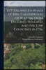 Letters and Journals of Mrs. Calderwood of Polton, From England, Holland and the Low Countries in 1756;