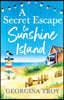 A Secret Escape to Sunshine Island