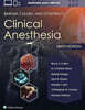 Barash, Cullen, and Stoelting's Clinical Anesthesia: Print + eBook with Multimedia