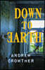 Down to Earth