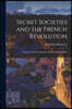 Secret Societies and the French Revolution: Together With Some Kindred Studies by Una Birch