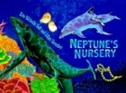 Neptune's Nursery