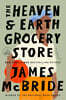 The Heaven & Earth Grocery Store
