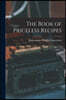The Book of Priceless Recipes