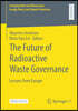 The Future of Radioactive Waste Governance: Lessons from Europe