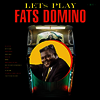 Fats Domino - Let's Play Fats Domino (Ltd)(Remastered)(1`80g)(LP)