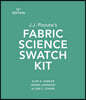 J.J. Pizzuto's Fabric Science Swatch Kit