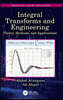 Integral Transforms and Engineering