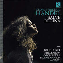 Julie Roset 헨델: 살베 레지나 (Handel: Salve Regina)