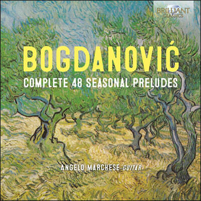 두샨 보그다노비치: 48개의 사계 전주곡 (Bogdanovic: Complete 48 Seasonal Preludes)