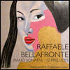 라파엘레 벨라폰테: 피아노 소나타 (Raffaele Bellafronte: Piano Sonatas, 12 Preludes)