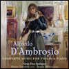 알프레도 담브로시오: 바이올린과 피아노를 위한 작품 전곡 (Alfredo D'Ambrosio: Complete Music for Violin & Piano)