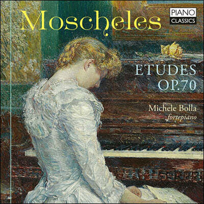 Michele Bolla 모셸레스: 에튀드 (Moscheles: Etudes Op.70)