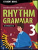 Rhythm Grammar Intermediate Student Book 3
