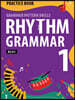 Rhythm Grammar Basic Practice Book 1